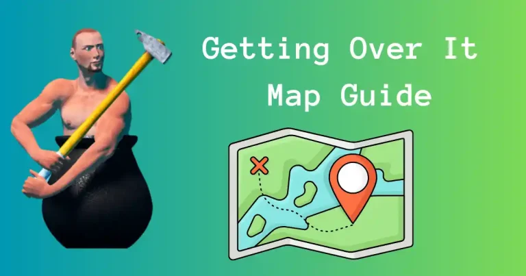 Getting Over It Map A Complete Guide- Download Latest Map